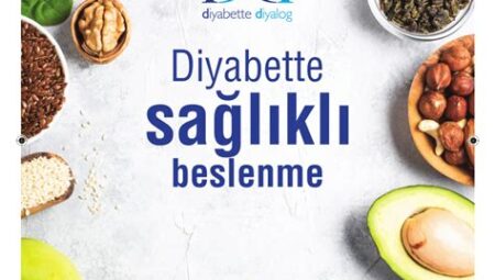 Diyabet ve Sağlıklı Beslenme Rehberi